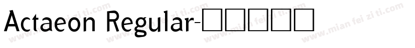 Actaeon Regular字体转换